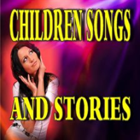 Children Songs and Stories